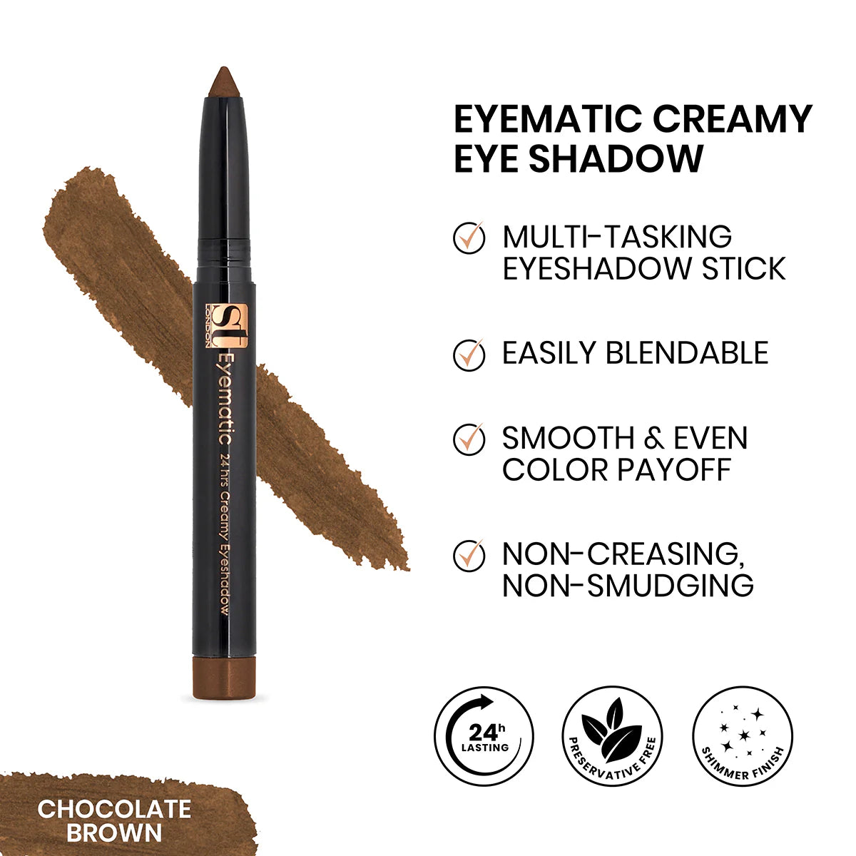 Buy ST London Eyematic Creamy Eye Shadow - Chocolate Brown in Pakistan
